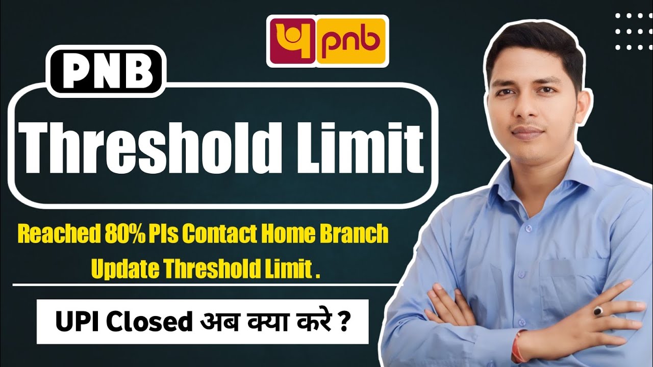 PNB Thresold Limit | SBBDA Threshoid Limit | UPI Payment Issue | PNB Jan Dhan UPI Closed #threshold
