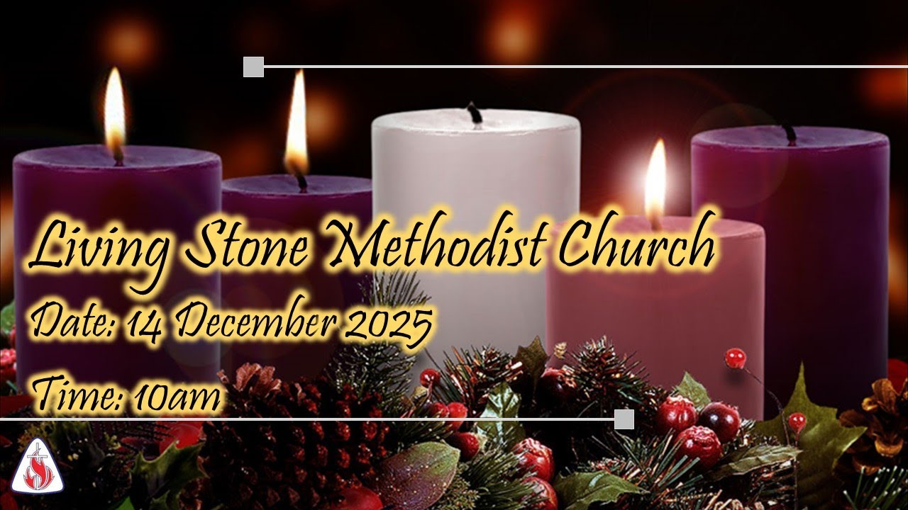 LSMC | 14 December 2025 | 10:00am | Sunday Service | Third Sunday in Advent
