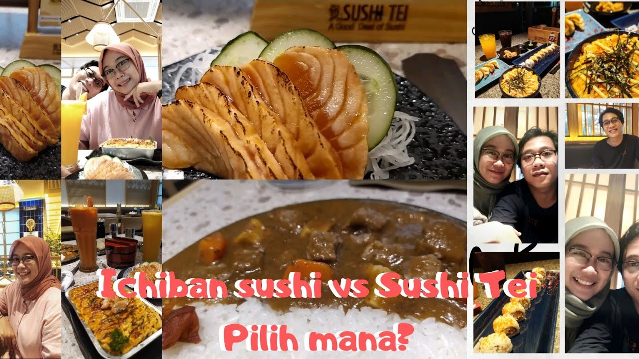 Sushi Tei VS Ichiban Sushi | Weekend Serba Sushi