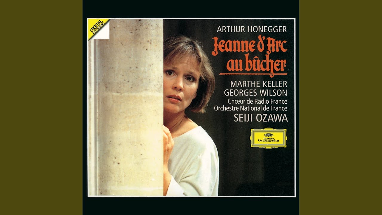 Honegger: Jeanne d'Arc au bûcher Oratorio dramatique: 