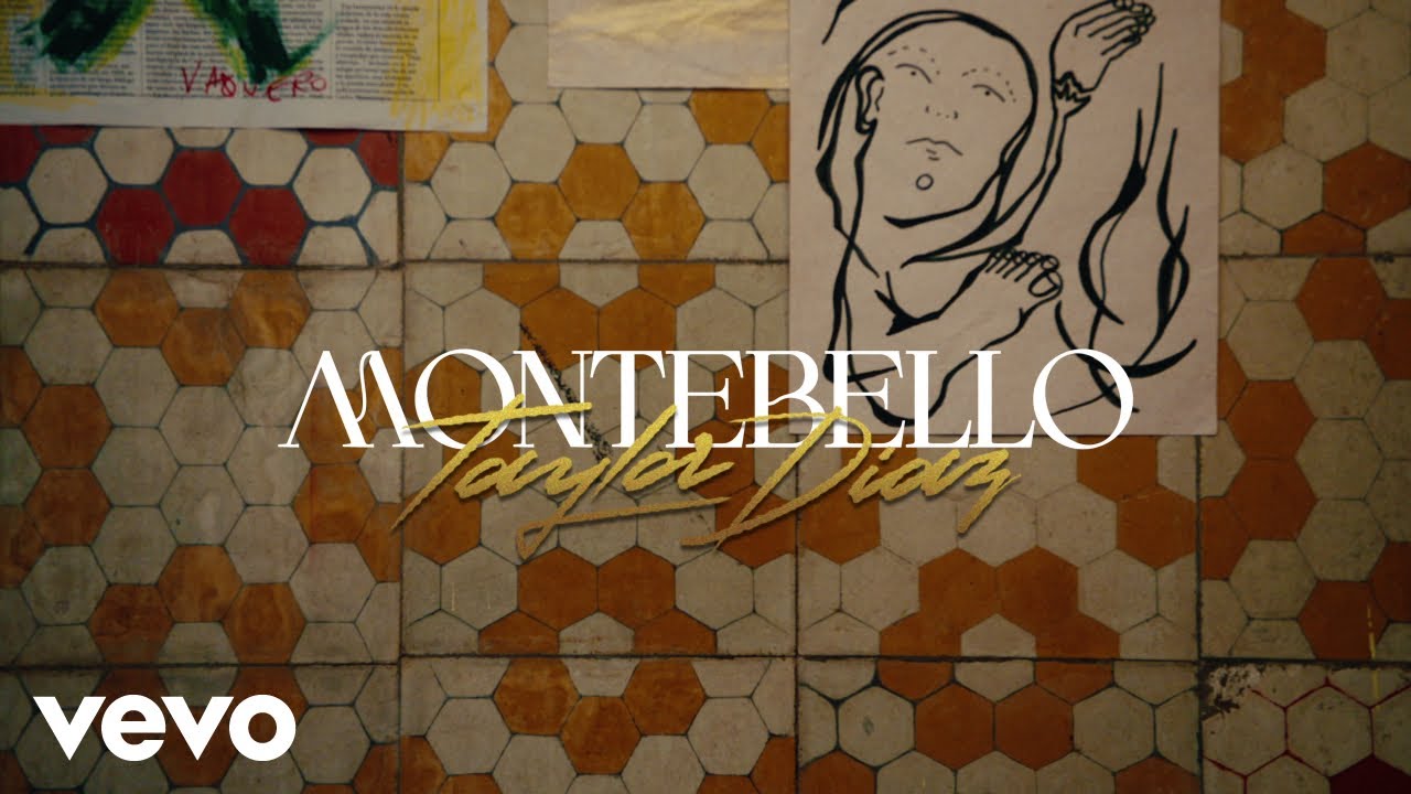 Taylor D&iacute;az - Montebello (Lyric Video)