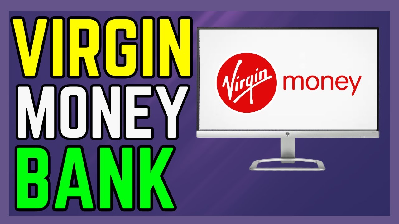 How To Sign In On Virgin Money Bank Account - (Simple Guide!)
