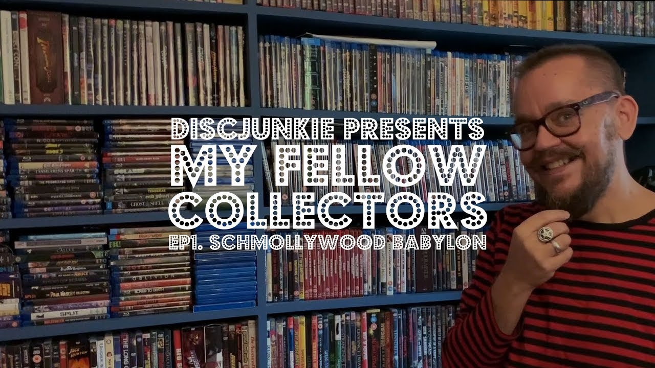 MY FELLOW COLLECTORS | EP1: SCHMOLLYWOOD BABYLON