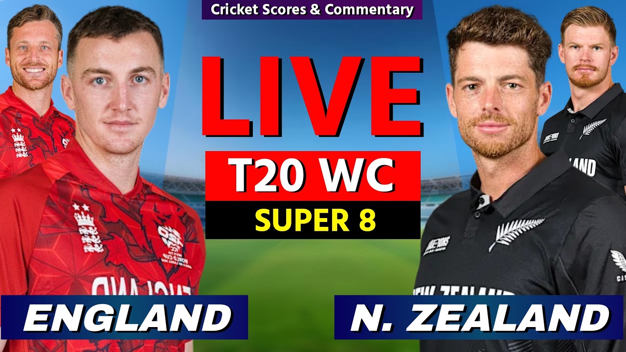 🔴 Live: ENG vs NZ, T20 World Cup 2026, Cricket Live Match Scores, Commentary, England vs New Zealand