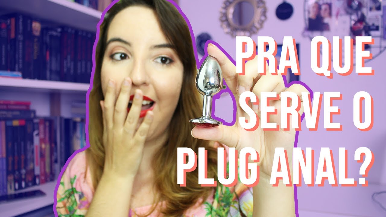 Pra que serve e como usar o plug anal?