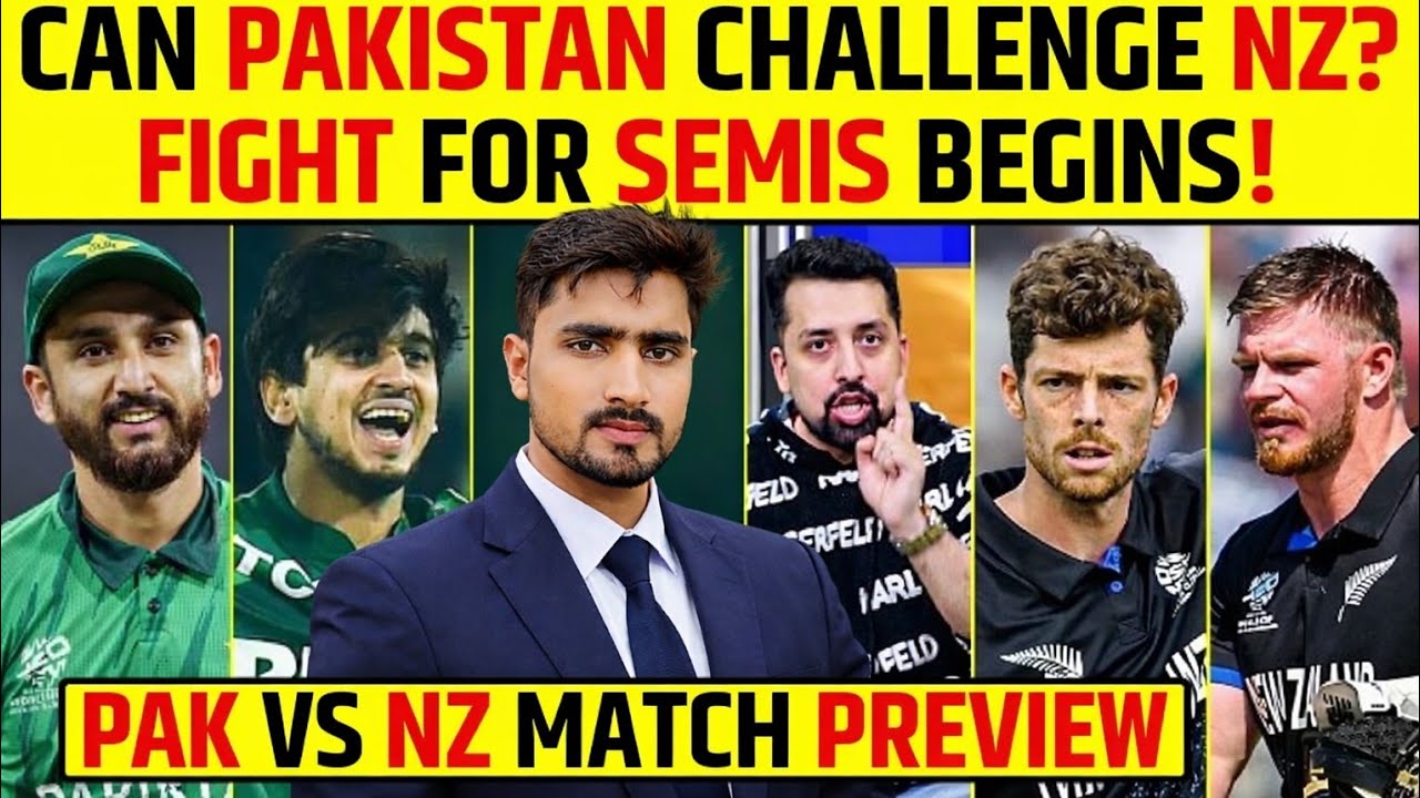 CAN PAKISTAN CHALLENGE NEW ZEALAND? FIGHT FOR SEMIS BEGINS! PAKISTAN VS NEW ZEALAND MATCH PREVIEW 