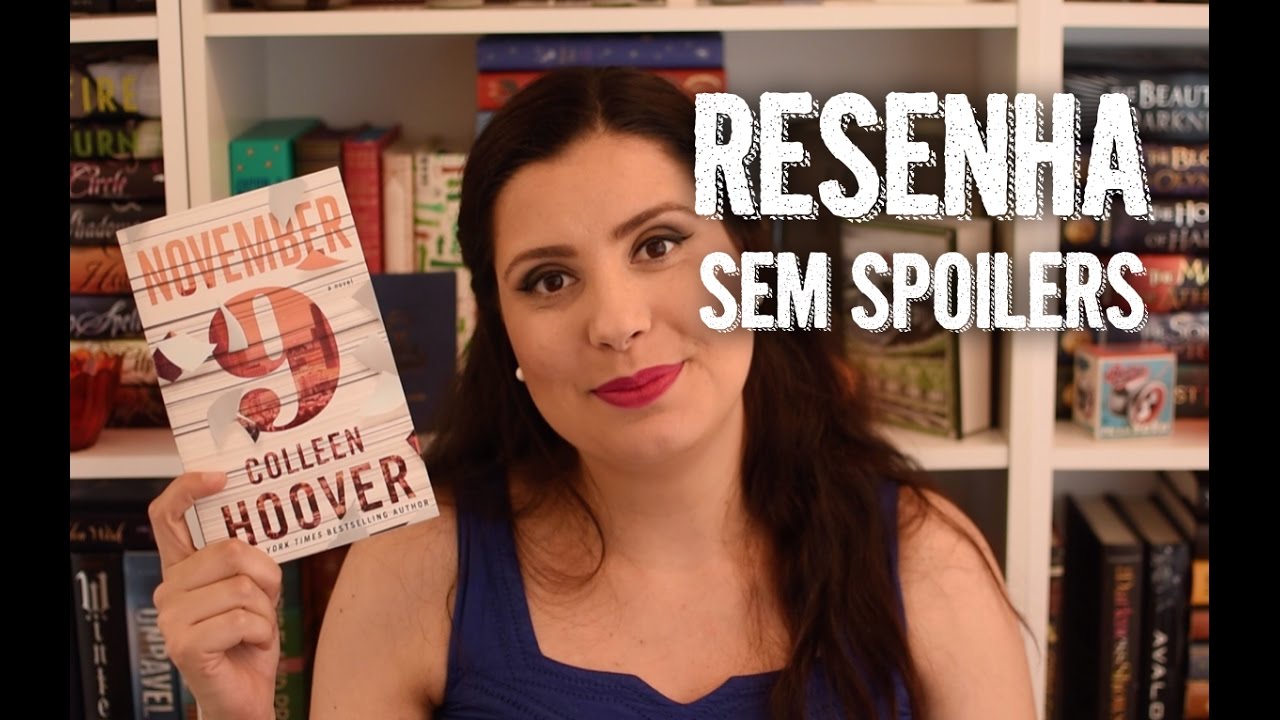 Novembro 9 da Colleen Hoover - Resenha Sem Spoilers | Vamos Ler