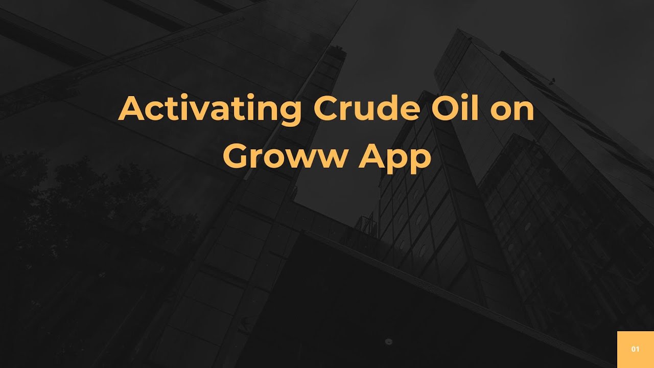 Activating Crude Oil on Groww App