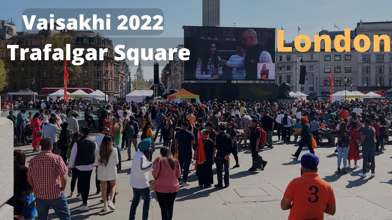 Sikh Festival Vaisakhi London 2022 │Trafalgar square │London