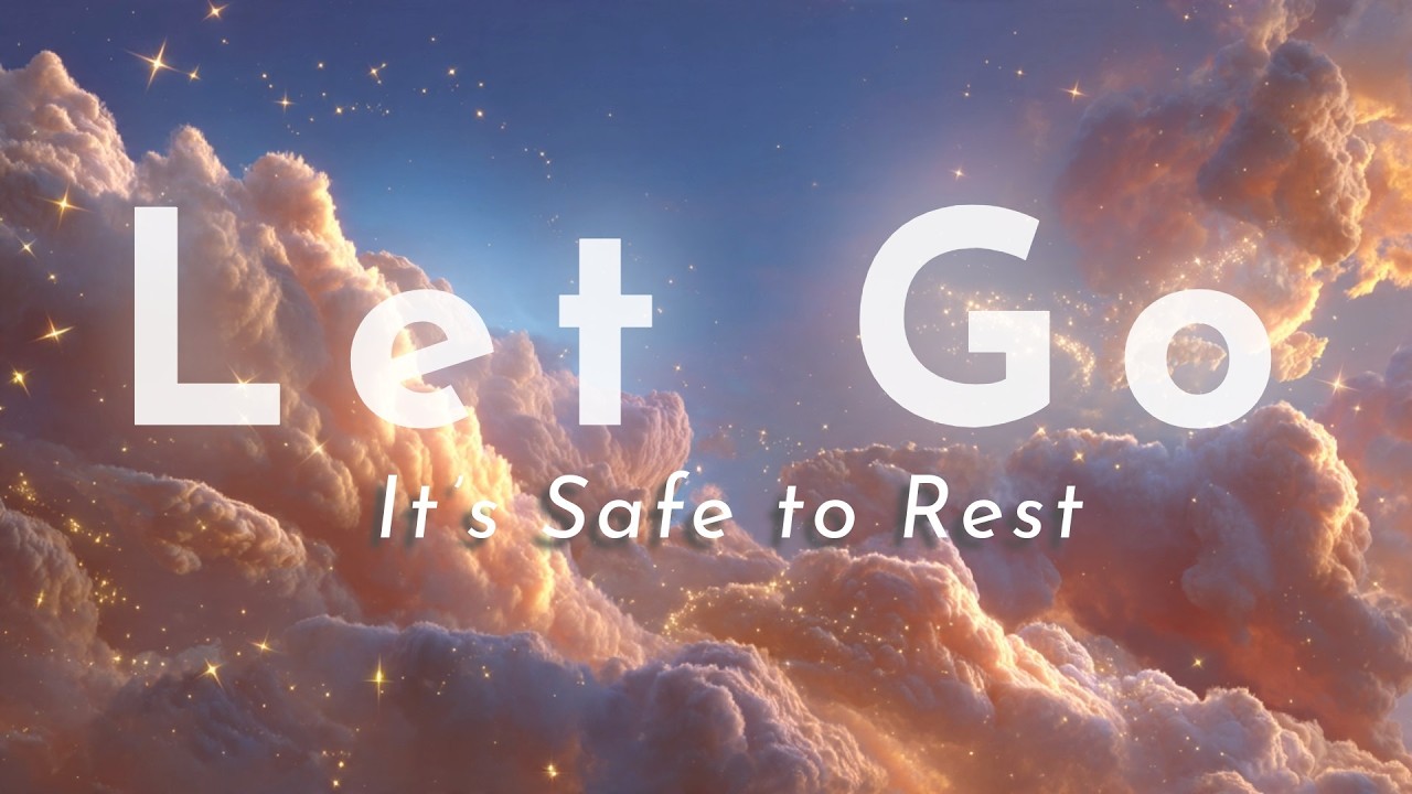 Let Go & Release 🌙 Guided Sleep Meditation to Heal Stress & Feel Safe