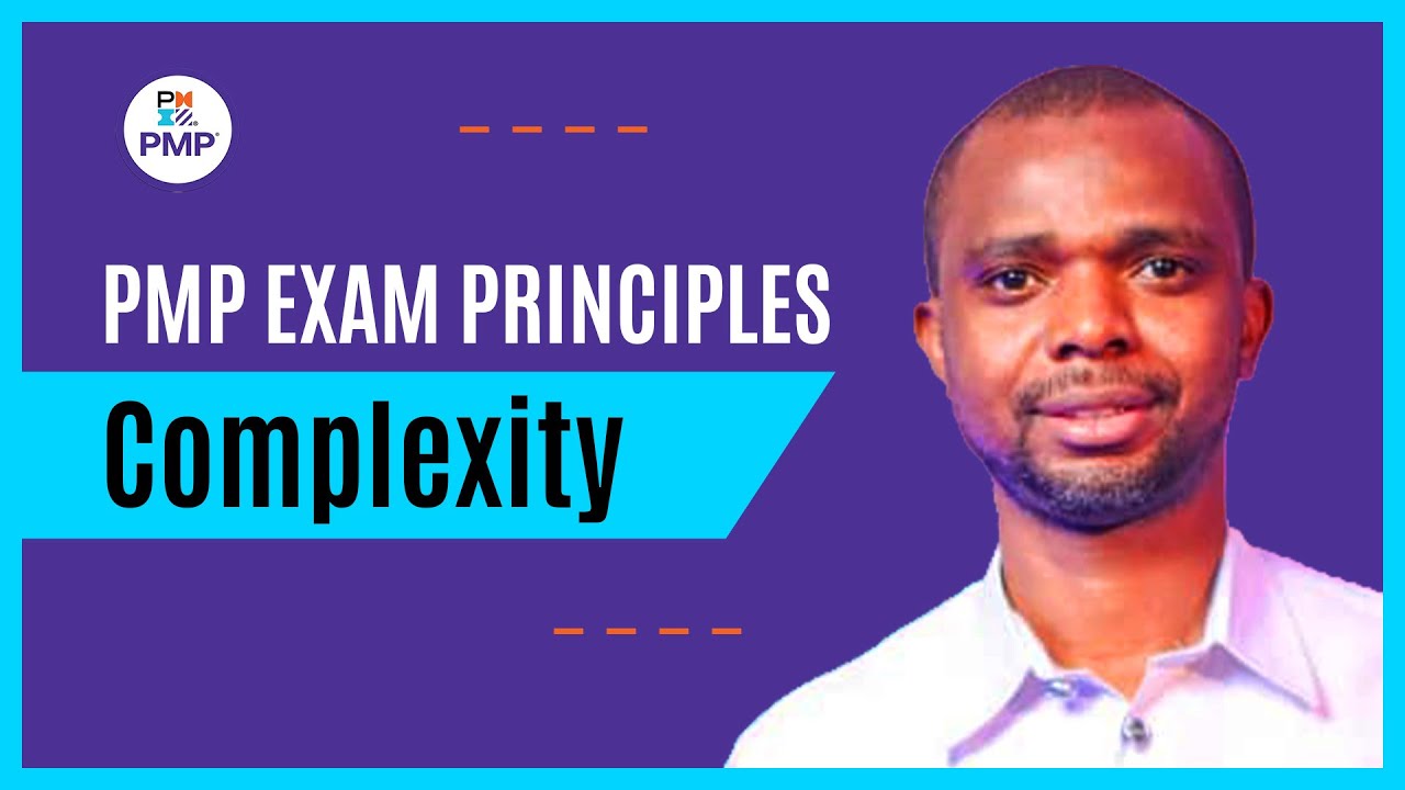 PMP Principle 9: Complexity Explained | How PMI Complexity in the PMP Exam