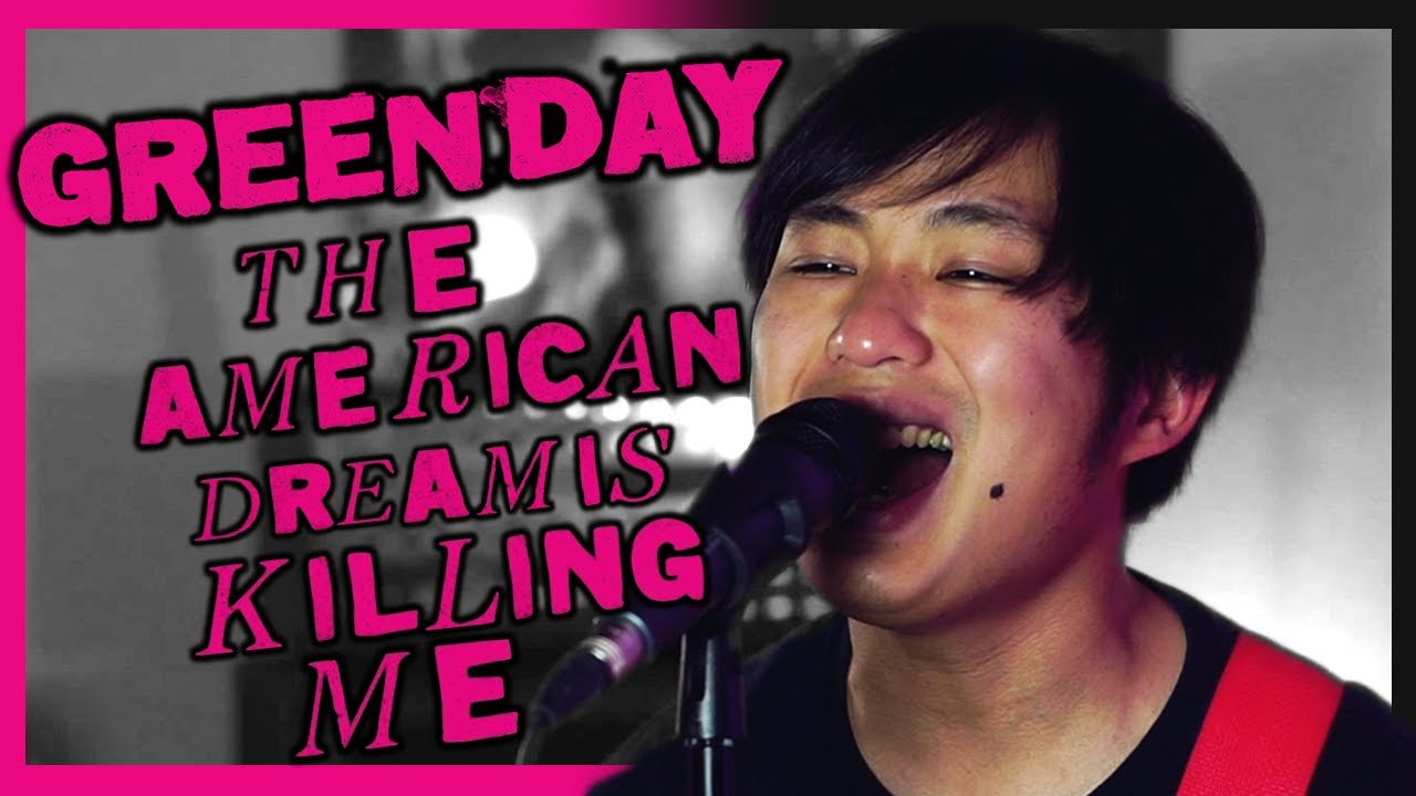 Green Day - The American Dream Is Killing Me (Cover by Minority 905)