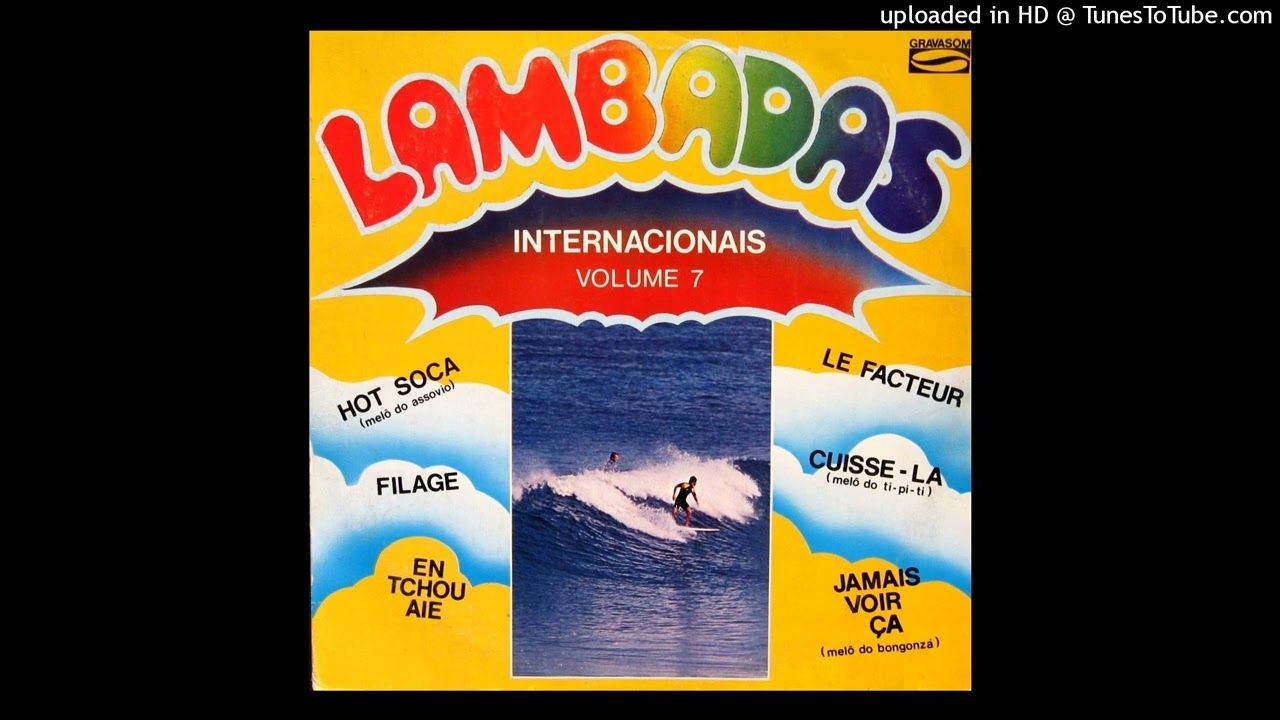 Lambadas Internacionais Volume 7 - Le Facteur
