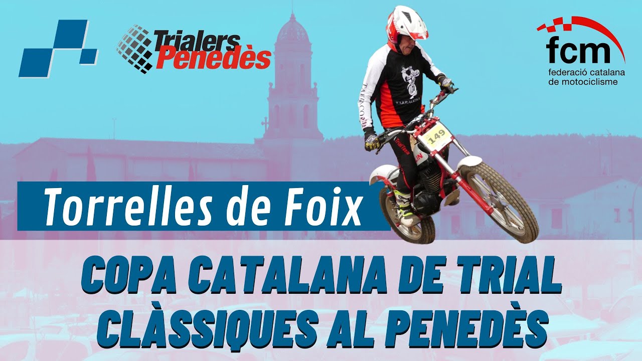 Copa Catalana de Trial Clàssiques 2022 - Torrelles de Foix - Alt Penedès
