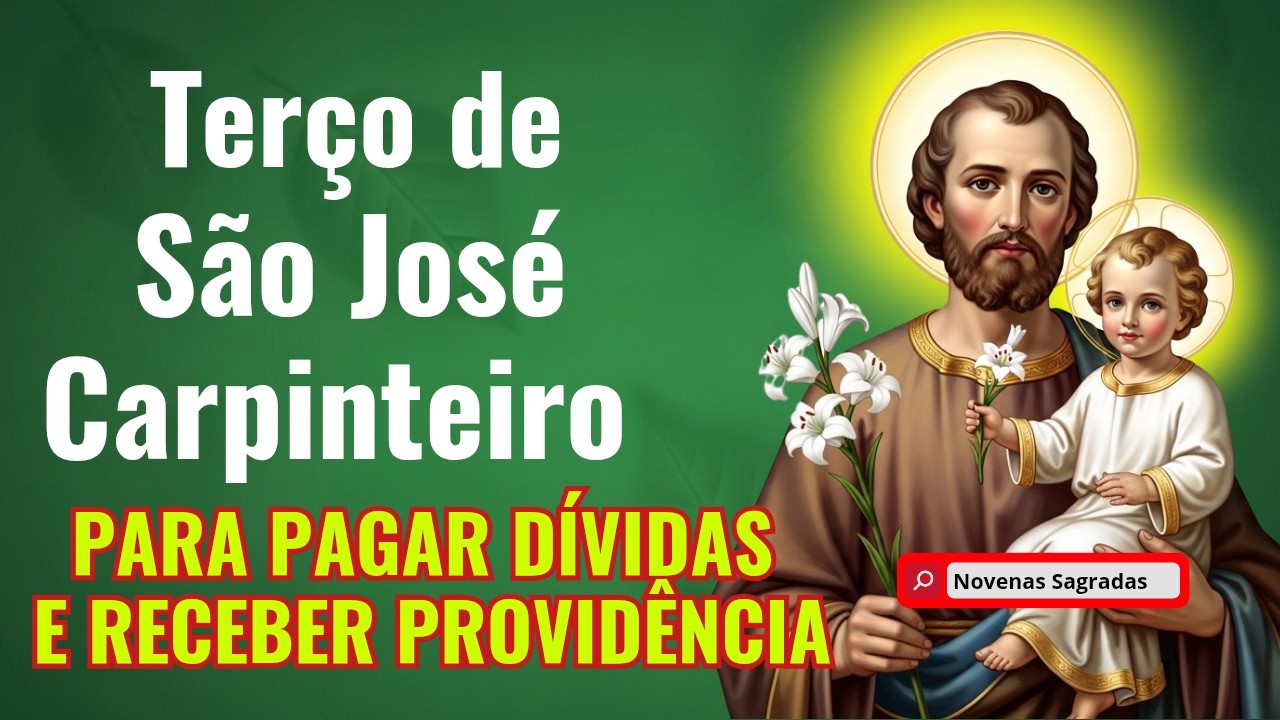 🌿📿TERÇO DE SÃO JOSÉ CARPINTEIRO 🔨 PARA PAGAR DÍVIDAS E RECEBER PROVIDÊNCIA