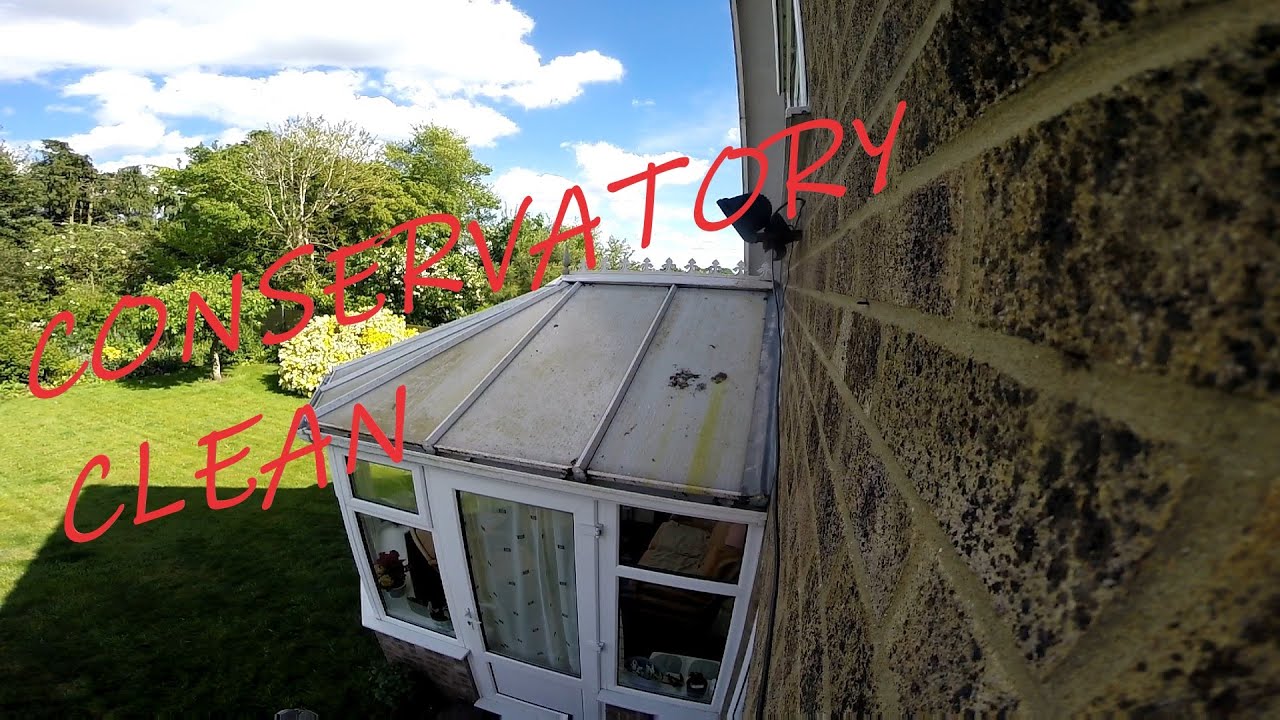 CONSERVATORY CLEAN WITH YEARS OF DIRT