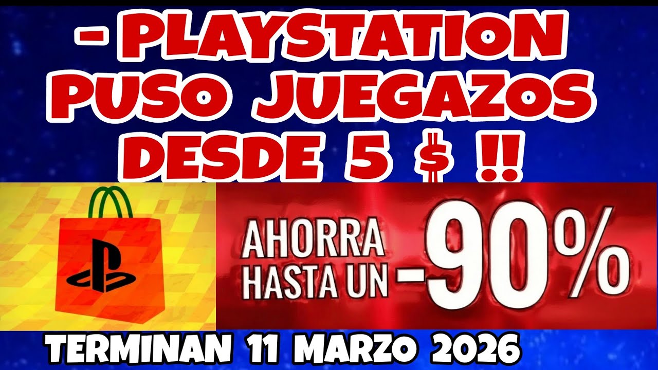 PLAYSTATION PUSO JUEGAZOS DESDE 5  $ EN  PS STORE HASTA 90 % DE DESCUENTO 4 de marzo ps5 ps4