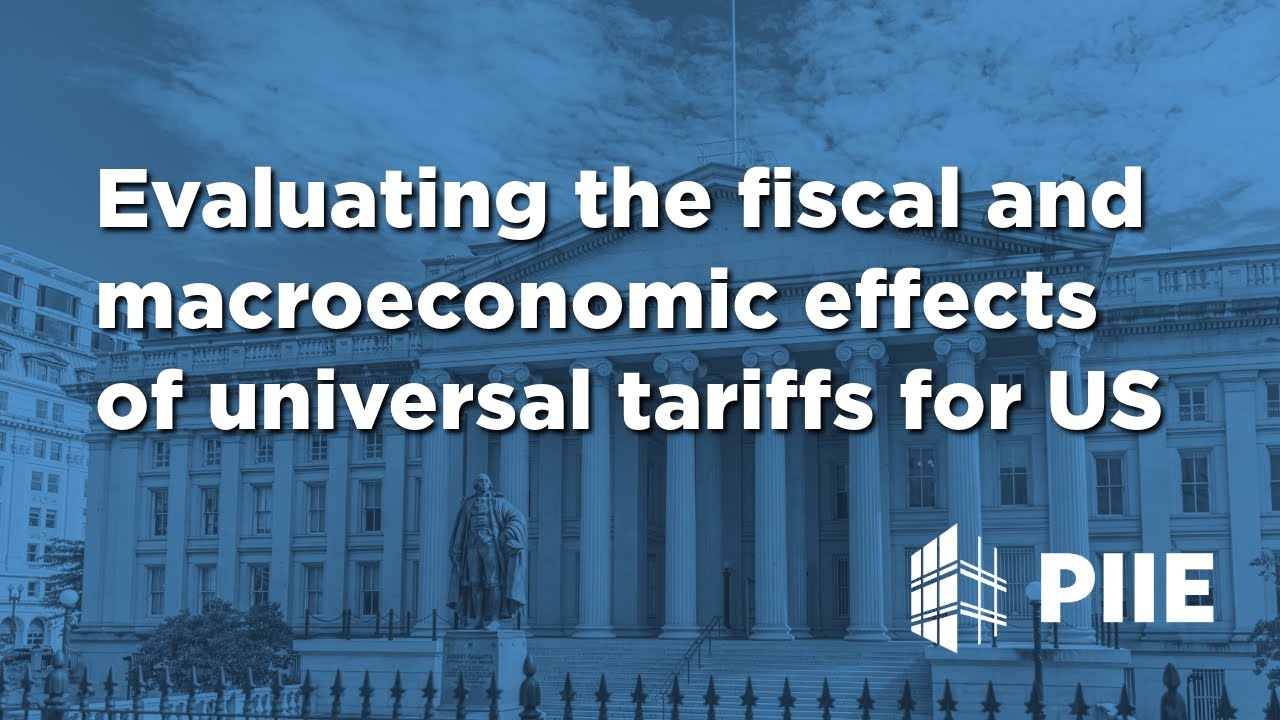 Evaluating the fiscal and macroeconomic effects of universal tariffs for US