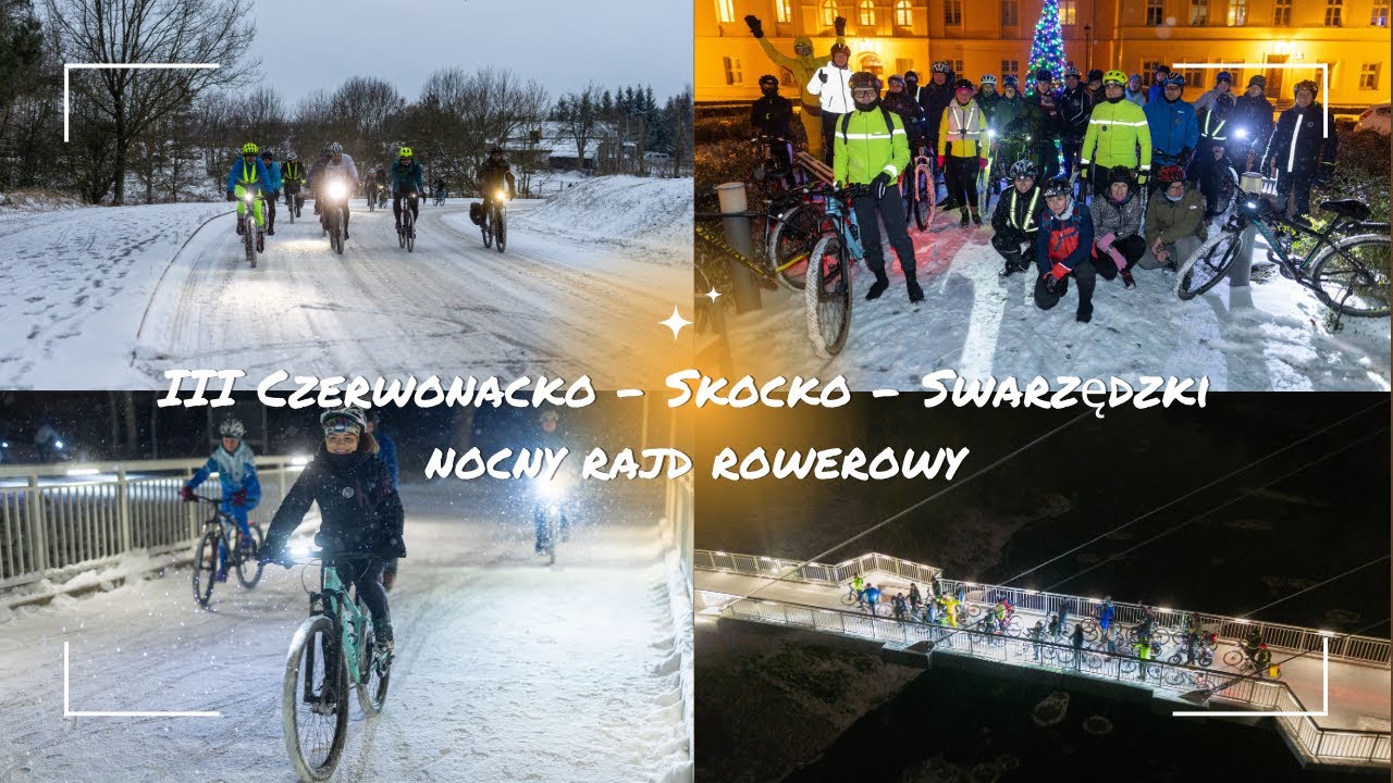 III Czerwonacko &ndash; Skocko - Swarzędzki nocny rajd rowerowy
