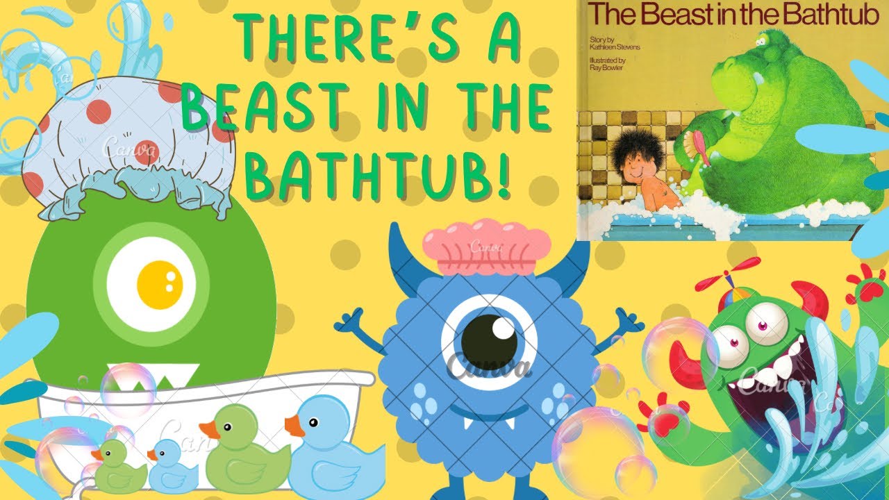 👹🛀Kids Book Read Aloud  THE BEAST IN THE BATHTUB By Kathleen Stevens I Storytime with Miss Randall