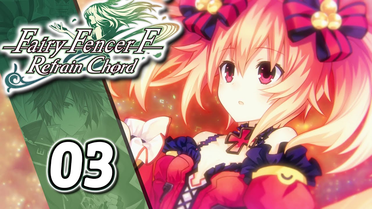 An Optimal Partner | Fairy Fencer F Refrain Chord | Let's Play Part 3