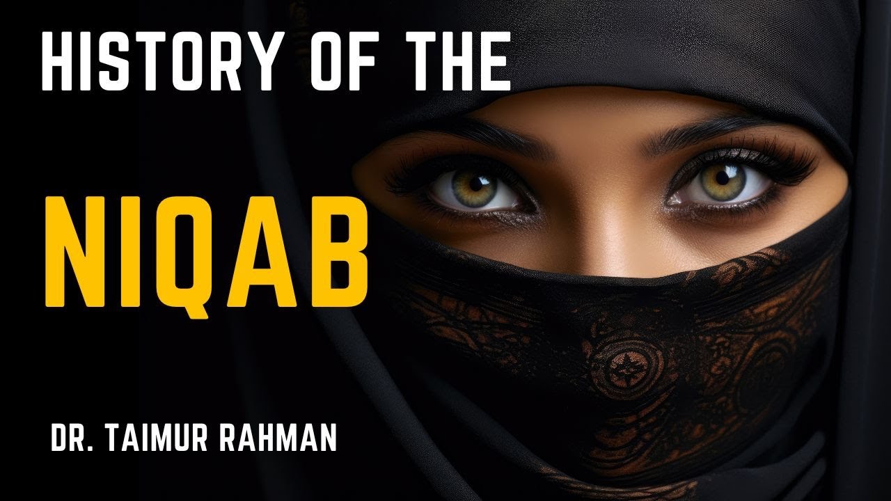 History of the Niqab