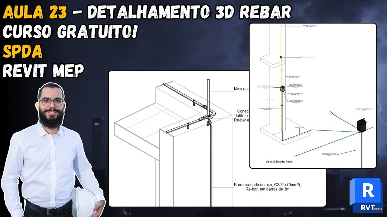 Aula 23 - Detalhamento 3D do SPDA com Rebar (Barras de A&ccedil;o) - Curso SPDA no REVIT