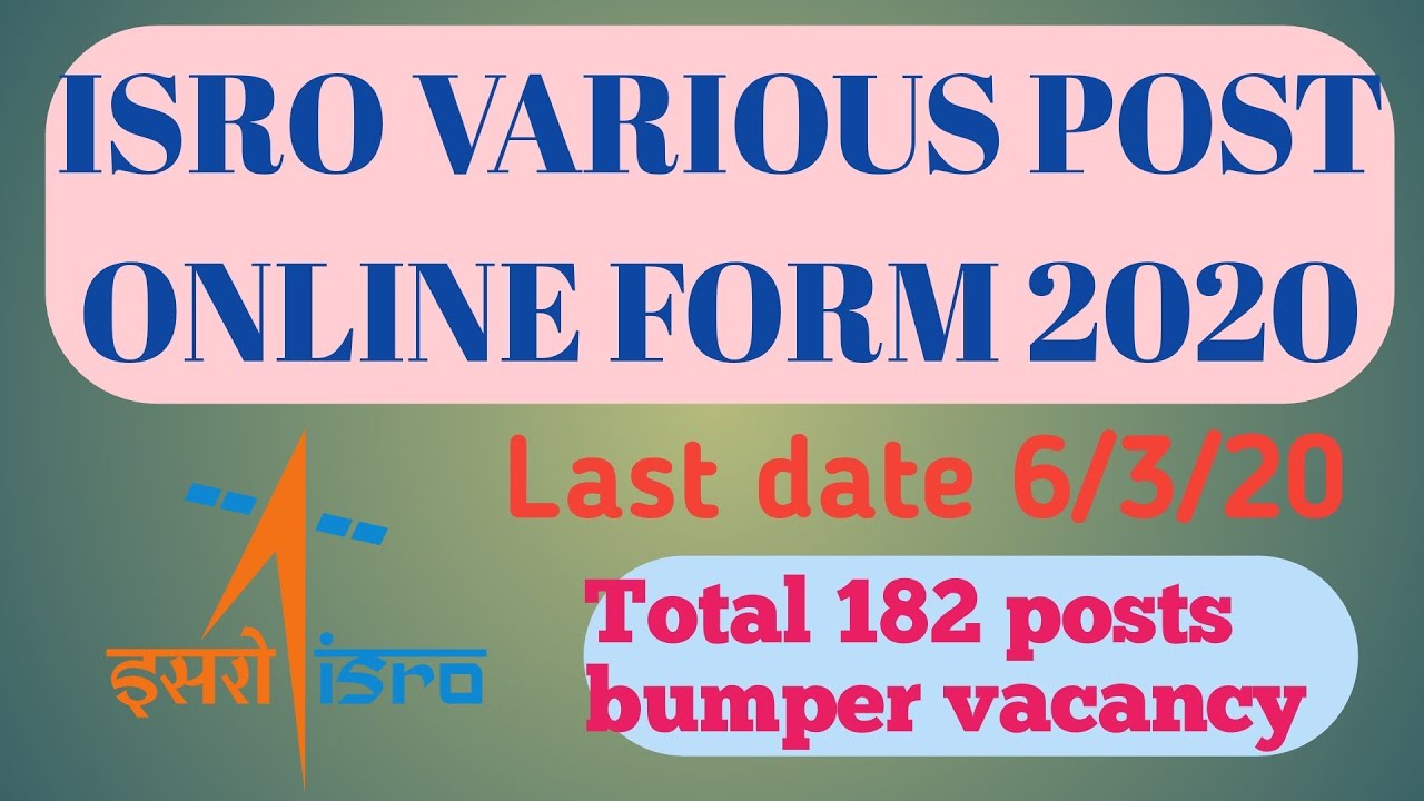 ISRO Various Post Online Form 2020Indian Space Research Organisation (ISRO) Technician Draughtsman
