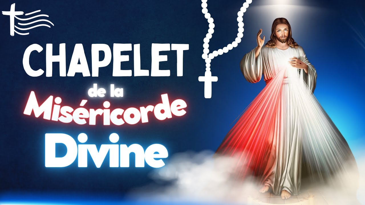 CHAPELET de la MISÉRICORDE DIVINE • Par ce chapelet tu obtiendras tout, si c'est la volonté de Dieu