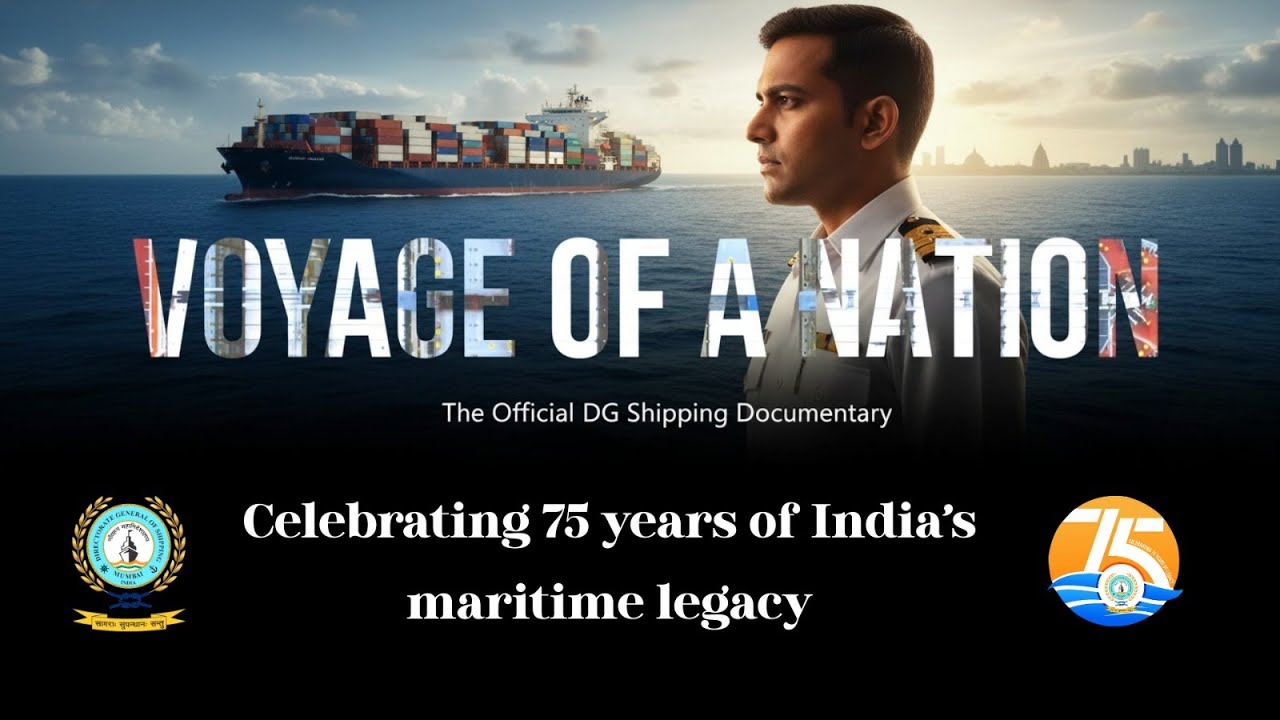 The Maritime Voyage of India | Official DG Shipping Documentary | 75 Years of Maritime Excellence