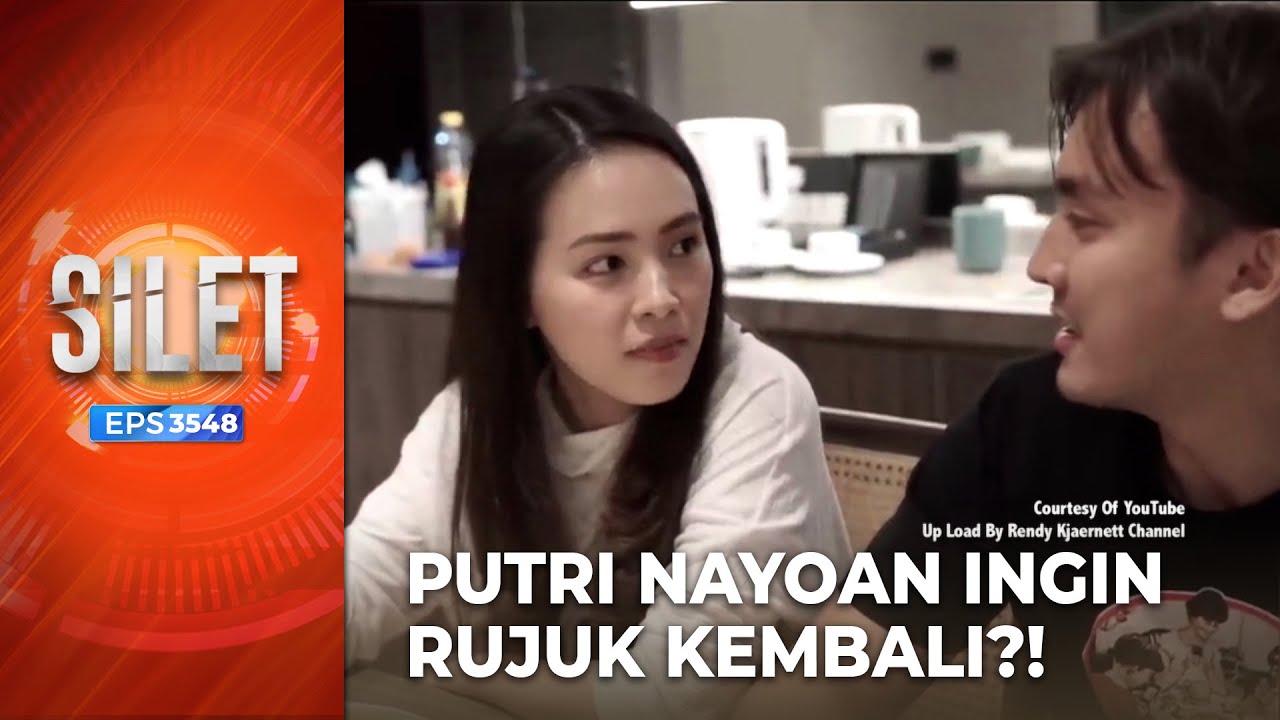 MIMIN SAMPAI KAGET! Lady Nayoan Diduga Rujuk Kembali Dengan Rendy Kjaernett | SILET