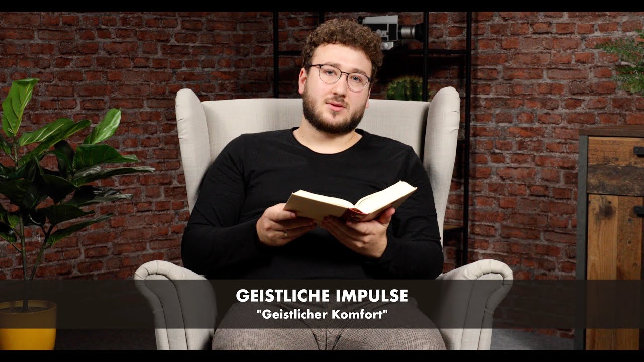 96. Geistlicher Komfort. Geistliche Impulse. Alexander Balz