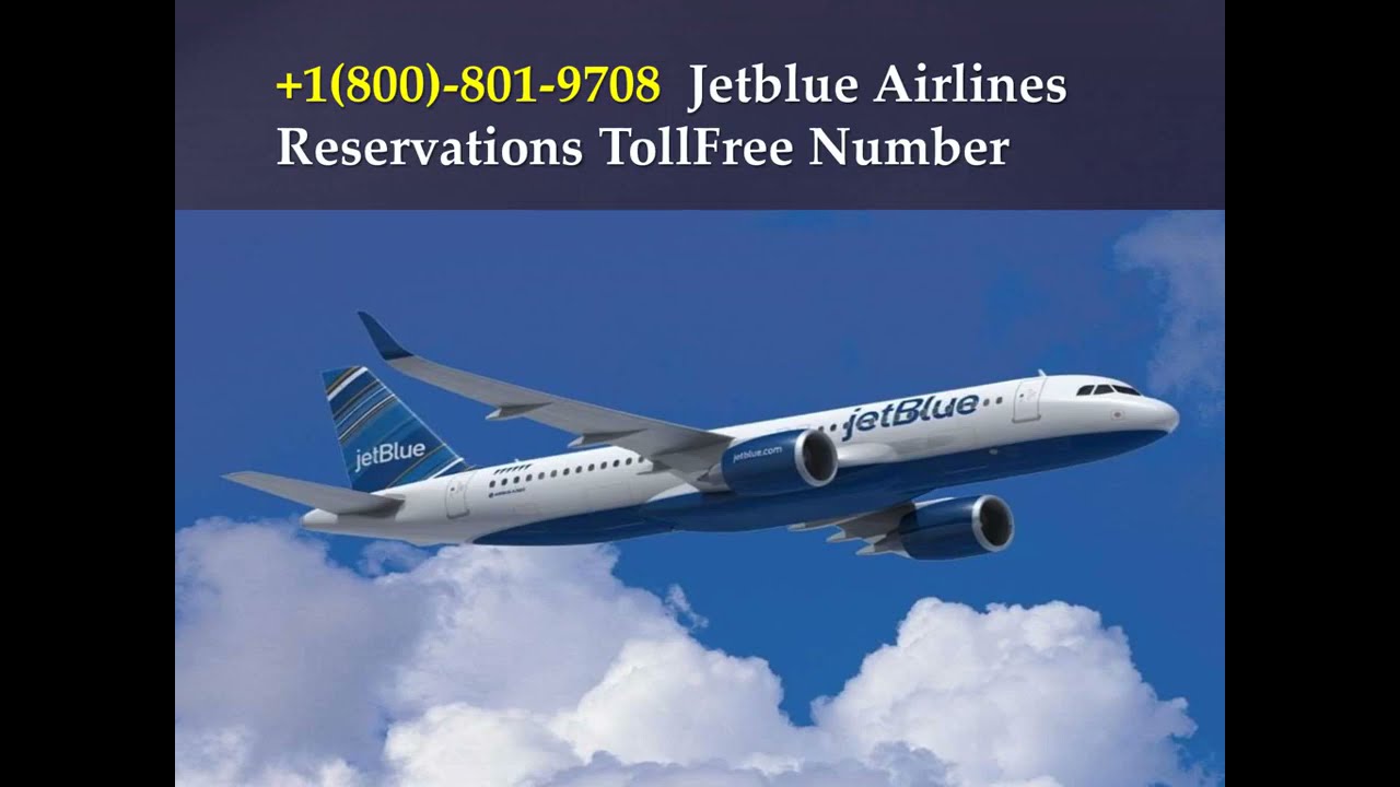 JetBlue Airlines Toll Free Number | JetBlue airlines phone number