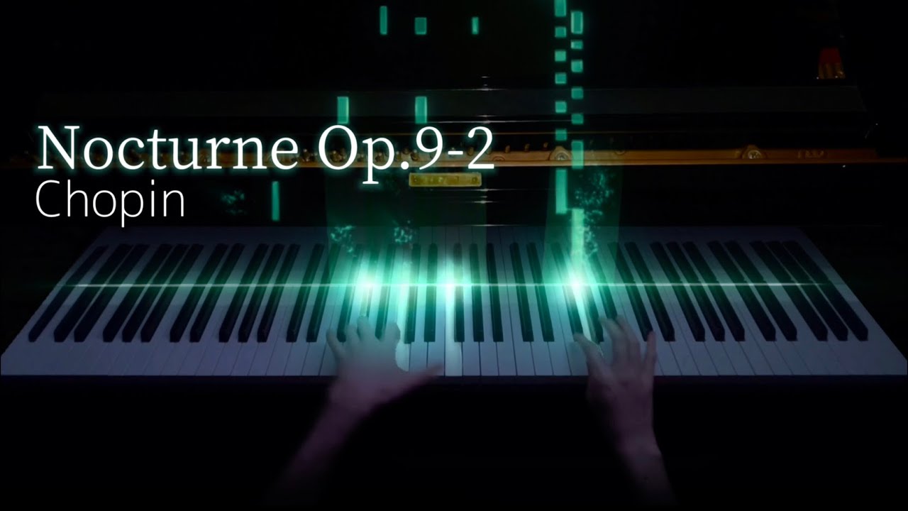 Nocturne Op.9-2 / Chopin
