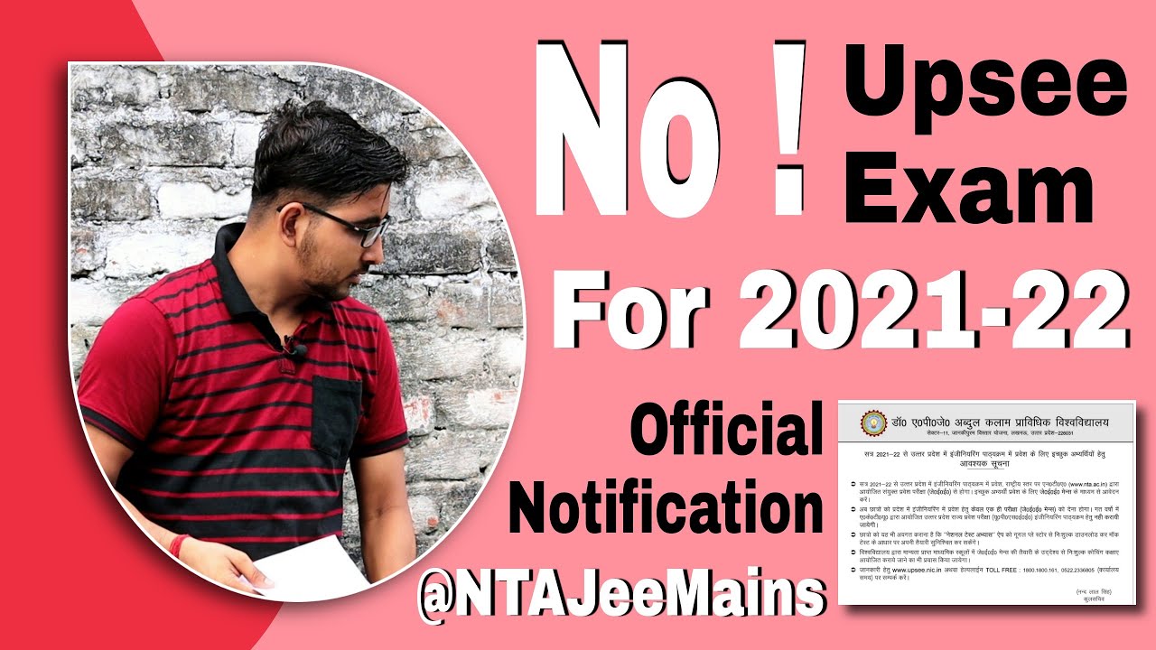 Bad news ! No upsee / Uptu for Engineering in 2021-22 | Admission via Nta Jee mains 2021 | Form fill