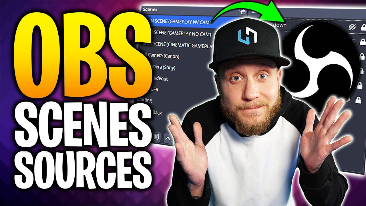 How To Setup Scenes and Sources in OBS (The Right Way..)