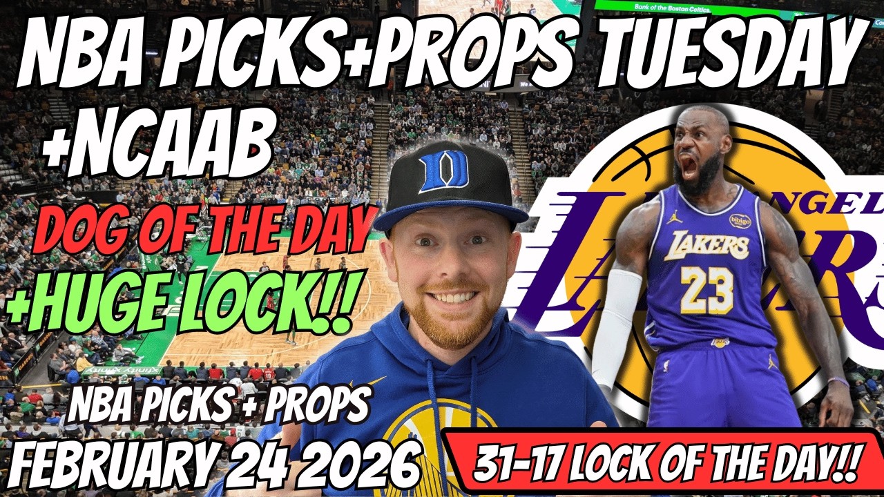 NBA Picks Today Tuesday 2/24/2026 | Free NBA Best Bets, Player Props, and Predictions