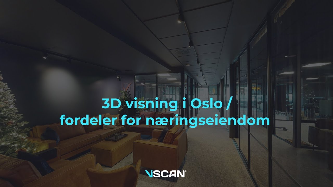 3d virtuell omvisning for N&aelig;ringseiendom i Oslo, Norge | viscan.no