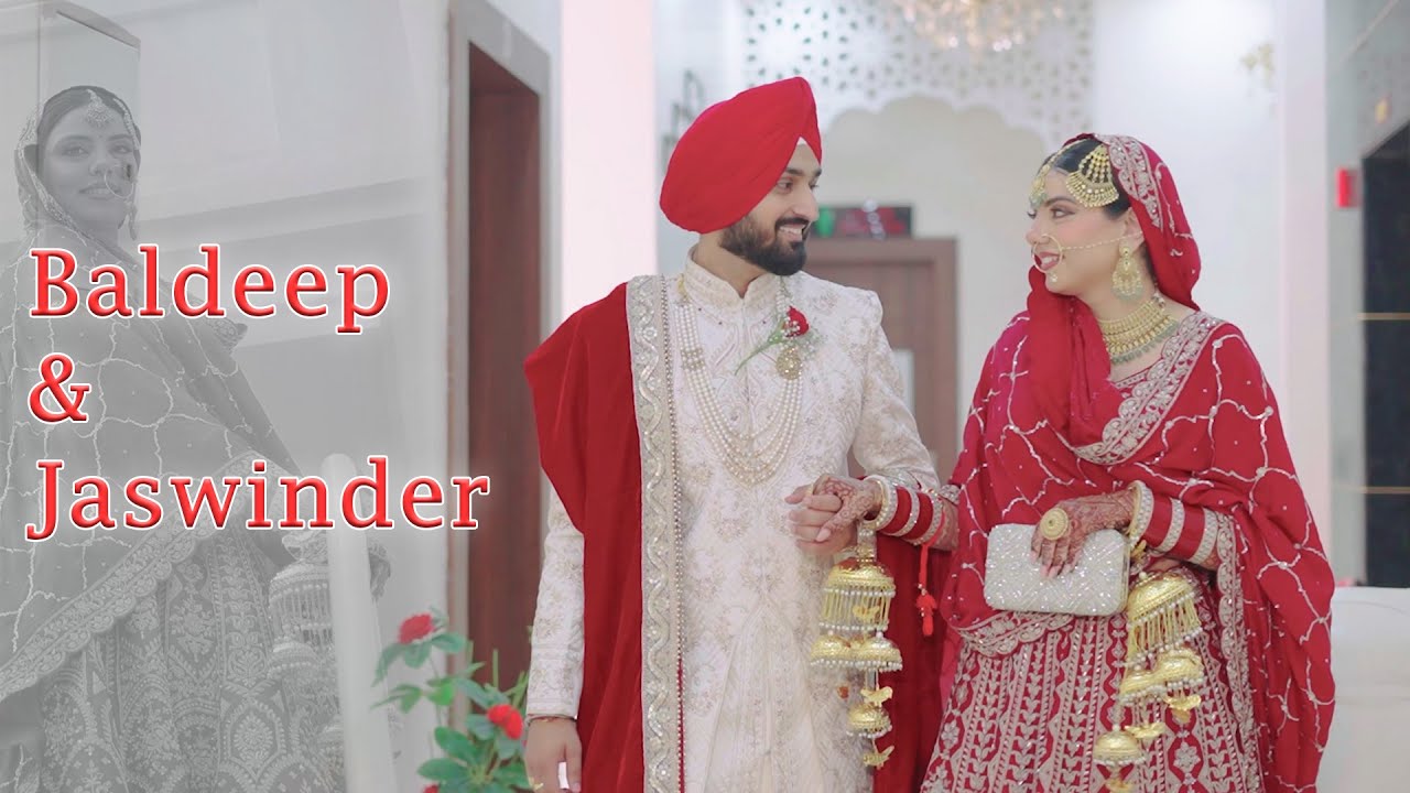 Baldeep & Jaswinder | Best Punjabi Wedding Highlight | Dhola