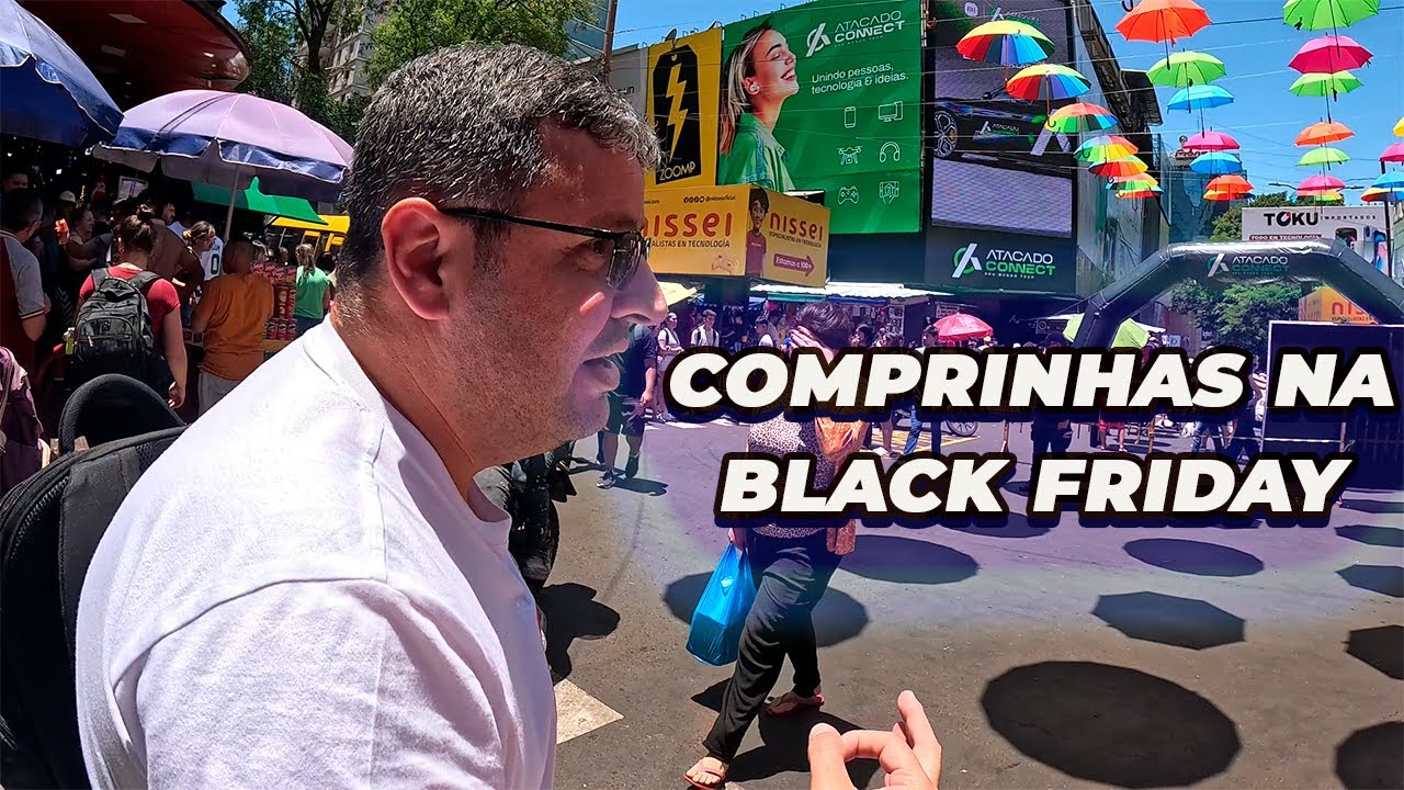 Comprando no Paraguai na Black Friday 2024 PARTE 1