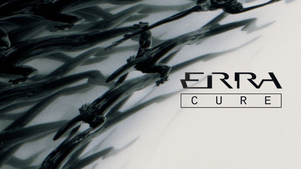 ERRA - Cure (Lyrics Video)