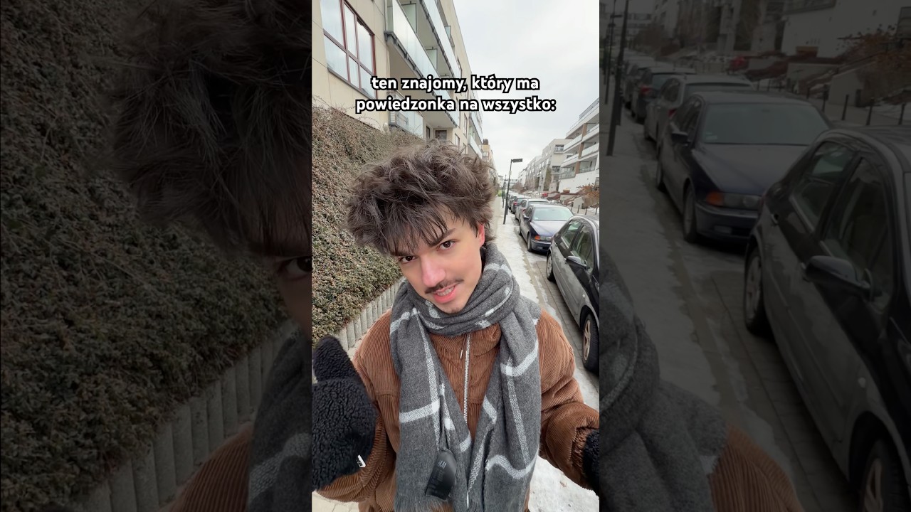 ten znajomy, kt&oacute;ry ma powiedzonka na wszystko: