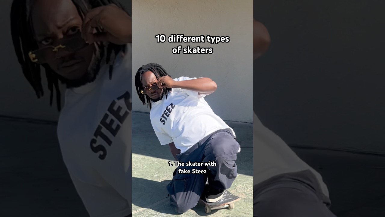 10 different types of skaters