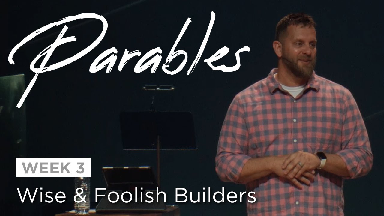 Wise & Foolish Builders