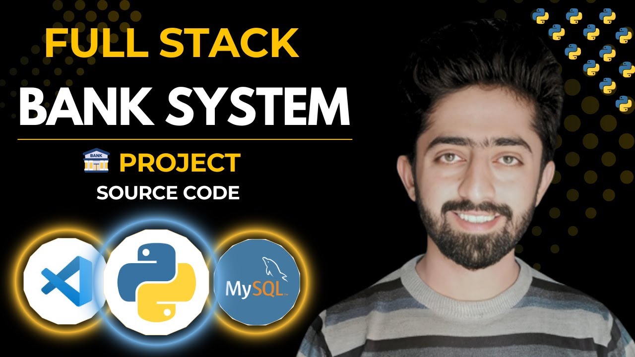 Build Bank Management System using Python + MySQL 💻 |  Full Project with Code