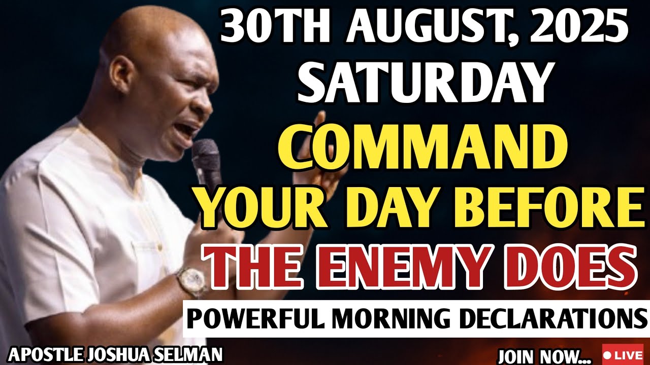 BEFORE THE ENEMY SPEAKS, I COMMAND MY DAY TO OBEY ME | MORNING PRAYER WITH APOSTLE JOSHUA SELMAN