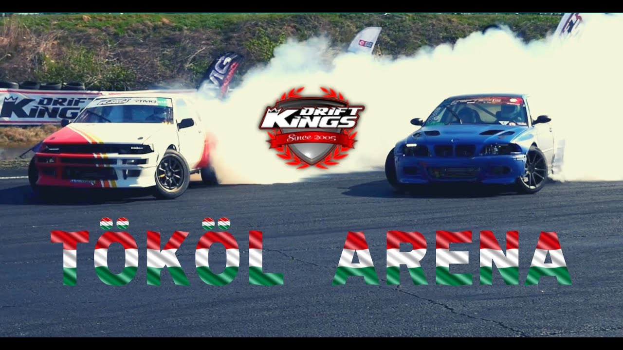Drift Kings Tököl Arena Hungary