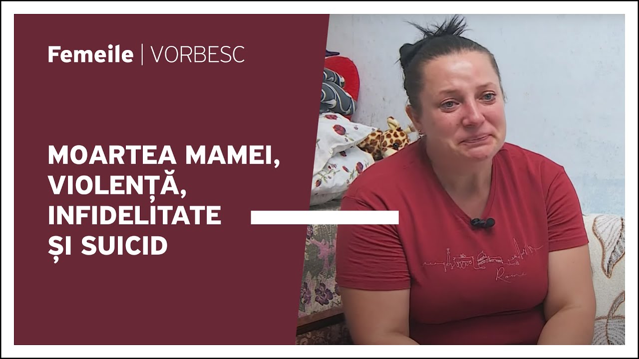 Femeile Vorbesc: Elmira Pavalachi vorbește despre moartea mamei, violență, infidelitate și suicid!