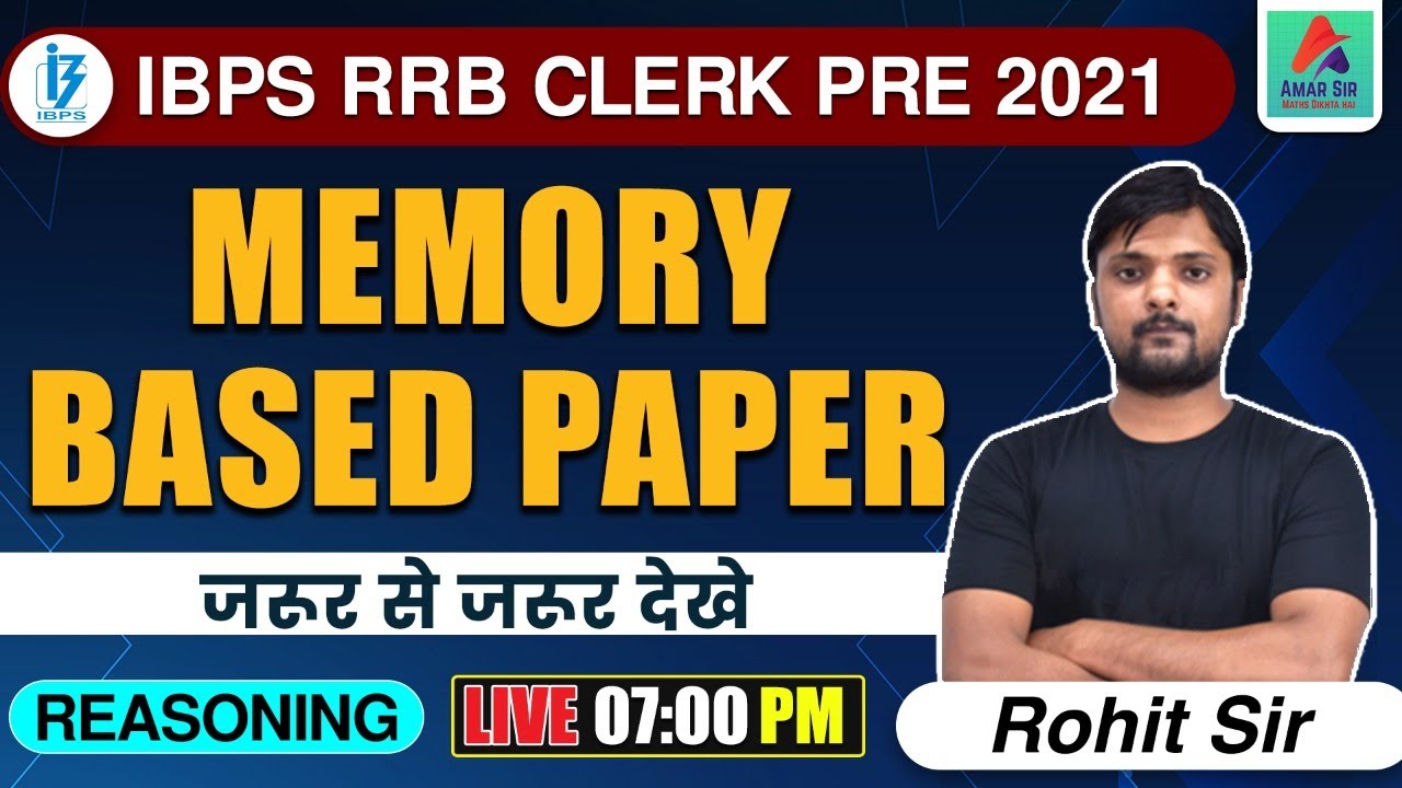 IBPS RRB CLERK PRE 2021 | REASONING |  MEMORY BASED PAPER   | जरूर से जरूर देखे | BY ROHIT SIR