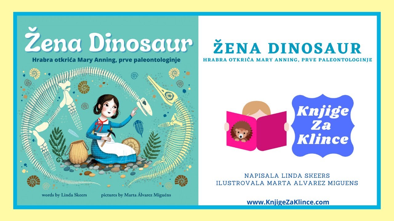 🦔 PRIČE ZA DJECU - Žena Dinosaur - Hrabra otkrića Mary Anning, prve paleontologinje - za djecu